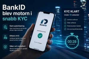 BankID blev motorn i snabb KYC – erfarenheterna från spelbranschen väcker intresse i finanssektorn