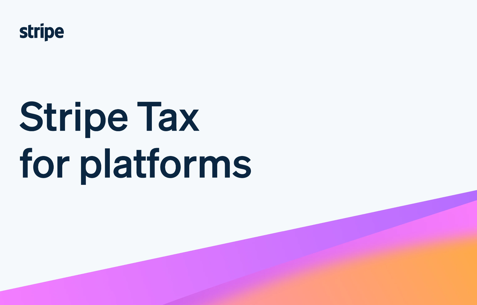 Stripes nya lansering: Tax for Platforms som gör det enklare för miljontals företag att efterleva skatteregler